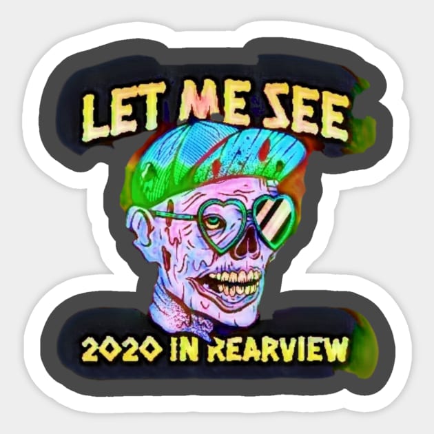 Let me see 2020 in REAR view Sticker by PersianFMts